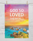 God So Loved Rally Towel (SIZE 11"X17")